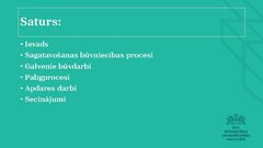 Presentations 'Būvdarbu procesi un operācijas', 2.