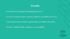 Presentations 'Būvdarbu procesi un operācijas', 3.