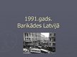Presentations '1991.gada barikādes Latvijā', 1.