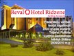 Presentations 'Viesnīca "Reval Hotel Rīdzene"', 1.