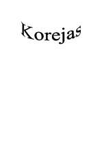 Summaries, Notes 'Koreja', 1.