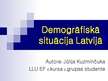 Presentations 'Demogrāfiskā situācija Latvijā', 1.