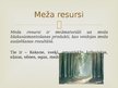 Presentations 'Meža resursi', 3.