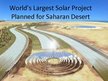 Presentations 'World`s Largest Solar Project', 1.