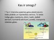 Presentations 'Smogs', 3.