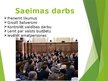 Presentations 'Latvijas Republikas Saeima', 4.