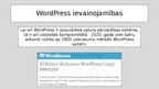 Presentations 'WordPress ievainojamības', 10.