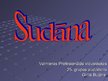 Presentations 'Sudāna', 1.