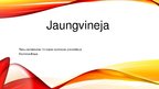 Presentations 'Jaungvineja', 1.