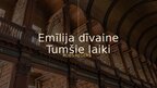 Presentations 'Emīlija Dīvaine Tumšie laiki', 1.