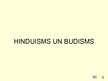 Presentations 'Indijas tradicionālā kultūra. Hinduisms un budisms', 1.