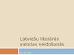 Presentations 'Latviešu literārās valodas veidošanās', 1.