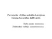 Presentations 'Pievienotās vērtības nodoklis Latvijā un Eiropas Savienības dalībvalstīs', 1.