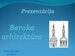Presentations 'Baroka arhitektūra', 1.