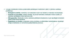 Presentations 'Molekulārie motori, to pielietojuma iespējas medicīnā', 22.