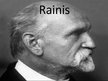 Presentations 'Rainis', 1.