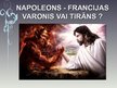 Presentations 'Napoleons I Bonaparts', 1.