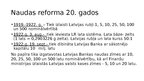 Presentations 'Naudas reformas Latvijā 20. un 90.gados', 2.