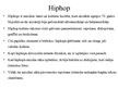 Presentations 'Hiphopa kultūra', 5.