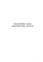 Summaries, Notes 'Staļinisma laika arhitektūra Latvijā', 1.