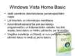Presentations 'Windows Vista izlaidumi', 4.