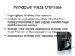 Presentations 'Windows Vista izlaidumi', 7.