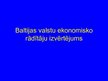 Research Papers 'Baltijas valstu makroekonomisko rādītāju izvērtējums', 24.