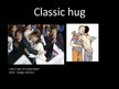 Presentations 'Hug Language', 3.