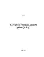 Research Papers 'Latvijas ekonomiskā drošība globālajā tirgū', 1.