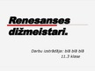 Presentations 'Renesanses dižmeistari', 1.