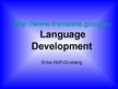 Presentations 'Erika Hoff-Ginsberg "Language Development"', 1.
