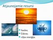 Presentations 'Alternatīvie enerģijas resursi', 4.