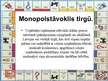 Presentations 'Monopols', 4.