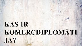 Presentations 'Komercdiplomātija', 1.