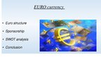 Presentations 'Euro as Currency', 3.