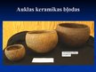 Presentations 'Auklas keramikas kultūra', 8.