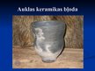Presentations 'Auklas keramikas kultūra', 9.