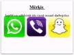 Presentations 'Komunikāciju platformu viedtālrunī salīdzinājums: WhatsApp, Viber, Snapchat', 2.