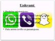 Presentations 'Komunikāciju platformu viedtālrunī salīdzinājums: WhatsApp, Viber, Snapchat', 3.
