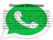 Presentations 'Komunikāciju platformu viedtālrunī salīdzinājums: WhatsApp, Viber, Snapchat', 4.