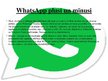 Presentations 'Komunikāciju platformu viedtālrunī salīdzinājums: WhatsApp, Viber, Snapchat', 6.