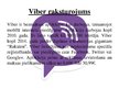 Presentations 'Komunikāciju platformu viedtālrunī salīdzinājums: WhatsApp, Viber, Snapchat', 7.