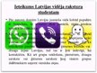 Presentations 'Komunikāciju platformu viedtālrunī salīdzinājums: WhatsApp, Viber, Snapchat', 13.