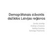 Presentations 'Demogrāfiskais stāvoklis dažādos Latvijas reģionos', 1.
