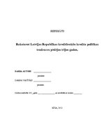 Research Papers 'Latvijas Republikas kredītiestāžu kredīta politikas tendences pēdējos trijos gad', 1.