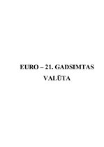 Research Papers 'Euro - 21.gadsimta valūta', 1.