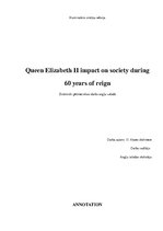 Research Papers 'Queen Elizabeth II Impact on Society During Sixty Years of Reign', 1.