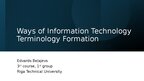 Presentations 'I. Shylinska - Ways of Information Technology terminology formation', 1.
