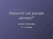 Presentations 'Meteorīti', 1.