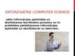 Presentations 'Datorikas nozare un tās virzieni', 4.